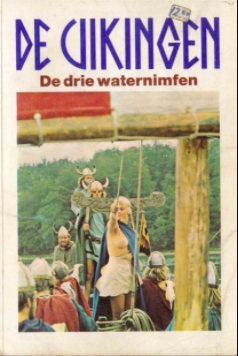 Chick N.v. - De Vikingen - De Drie Waternimfen