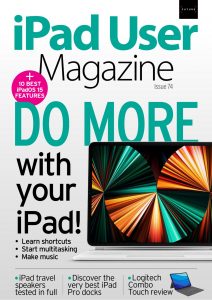 iPad User Magazine – Issue 74, 2021
