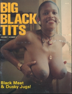 Big Black Tits Vol 01 No 01 (1976)