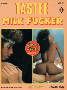 Tastee Milk Fucker No 01