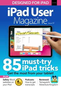 iPad User Magazine – Issue 97, 2024