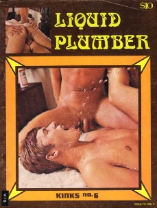 Liquid Plumber Kinks No 06 Gay Magazine