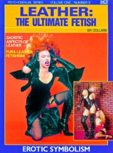 Leather The Ultimate Fetish Psychosexual Series Vol 01 No 05