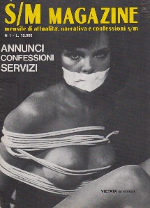 S/M Magazine - No 01 - mensile di attualità, narrativa e confessioni s/m